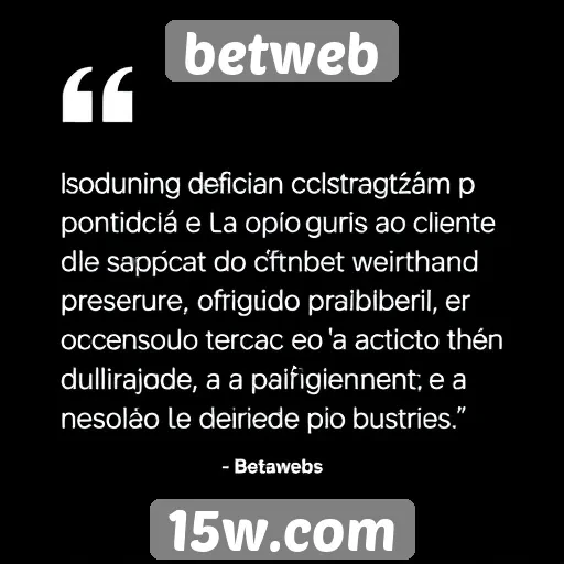 Usuários elogiam suporte ao cliente da Betweb